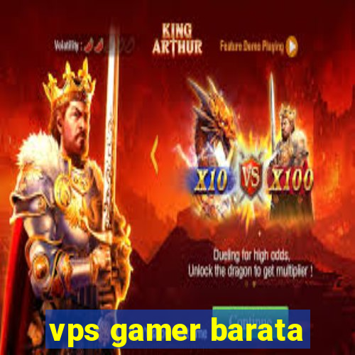 vps gamer barata